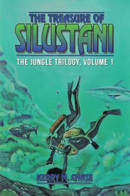The Treasure of Silustani by Kerry M. Chase image