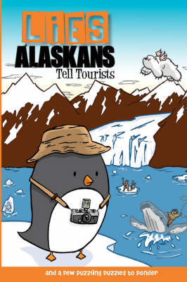 Lies Alaskans Tell Tourists & Other Fun Puzzles by Lee Post image