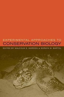 Experimental Approaches to Conservation Biology on Hardback