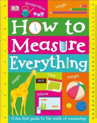 How to Measure Everything (Library Edition) by DK image