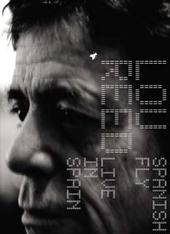 Lou Reed - Spanish Fly :- Live In Spain on DVD Lou Reed - Spanish Fly :- Live In Spain on DVD