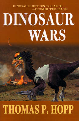 Dinosaur Wars by Thomas P Hopp, Ph.D. image