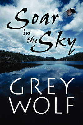 Soar in the Sky by Grey Wolf image