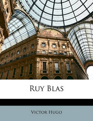 Ruy Blas on Paperback by Victor Hugo