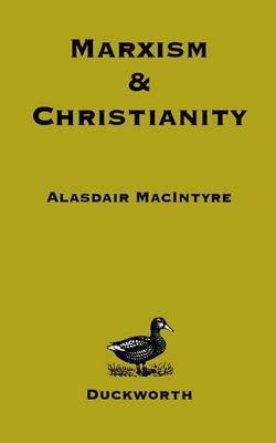 Marxism and Christianity by Alasdair MacIntyre image
