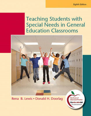 Teaching Students with Special Needs in General Education Classrooms by Rena B. Lewis image
