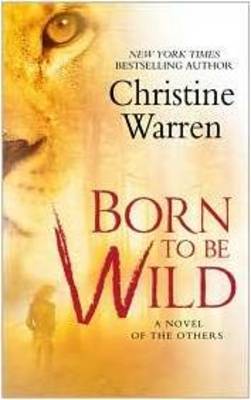 Born to be Wild by Christine Warren image