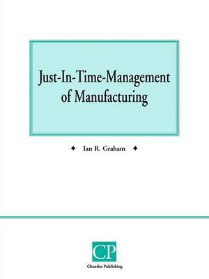 Just In Time Management of Manufacturing image