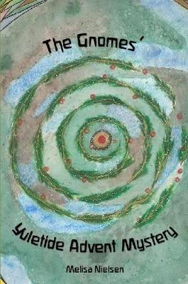 The Gnomes' Yuletide Advent Mystery by Melisa Nielsen image