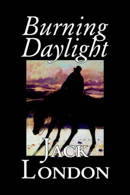 Burning Daylight by Jack London image