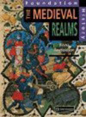 Foundation History: Student Book. Medieval Realms by Fiona Reynoldson image