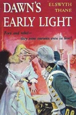 Dawn's Early Light by Elswyth Thane image