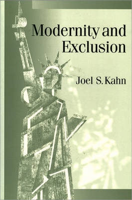 Modernity and Exclusion by Joel S. Kahn image