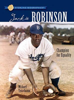 Jackie Robinson: Champion for Equality on Hardback by Prof Michael Teitelbaum