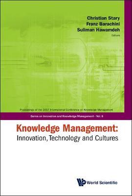 Knowledge Management: Innovation, Technology And Cultures - Proceedings Of The 2007 International Conference image