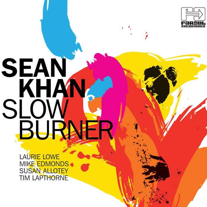 Slow Burner on CD by Sean Khan