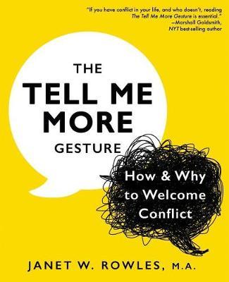 The Tell Me More Gesture by Janet W Rowles image