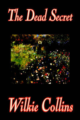 The Dead Secret by Wilkie Collins image