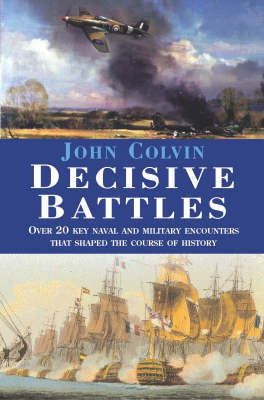 Decisive Battles by John Colvin image