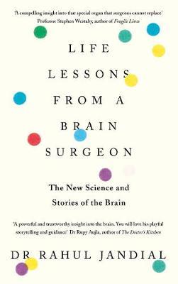 Life Lessons from a Brain Surgeon by Rahul Jandial image