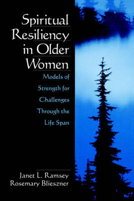 Spiritual Resiliency in Older Women by Janet L. Ramsey image