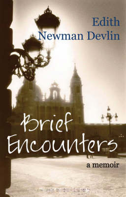 Brief Encounters by Edith Newman Devlin image