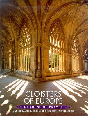 Cloisters of Europe on Hardback by Daniel Faure