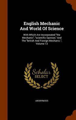 English Mechanic and World of Science on Hardback by * Anonymous