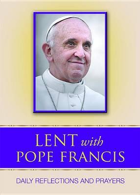 Lent with Pope Francis by Francis image