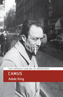 Albert Camus (Life & Times) by Adele King