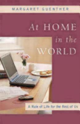 At Home in the World by Margaret Guenther image