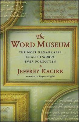 The Word Museum by Jeffrey Kacirk image