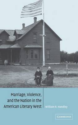 Cambridge Studies in American Literature and Culture: Series Number 132 by William R Handley image