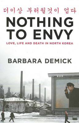 Nothing to Envy by Barbara Demick image