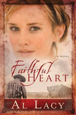 Faithful Heart by Al Lacy image
