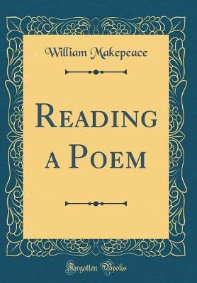 Reading a Poem (Classic Reprint) by William Makepeace image