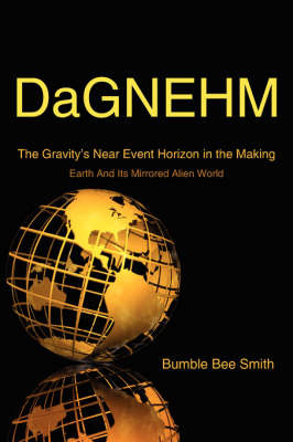 DaGNEHM by Bumble Bee Smith