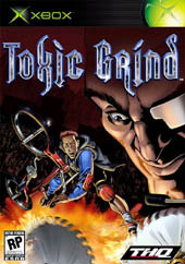 Toxic Grind for Xbox Toxic Grind for Xbox