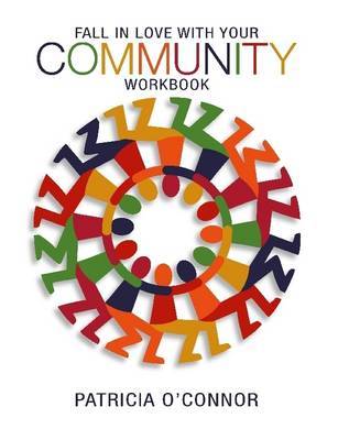 Fall In Love With Your Community by Patricia O'Connor image
