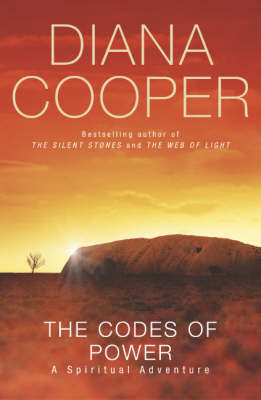 The Codes Of Power by Diana Cooper image