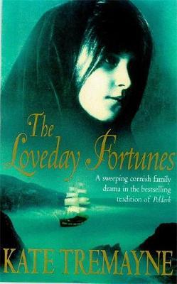 The Loveday Fortunes (Loveday series, Book 2) by Kate Tremayne image