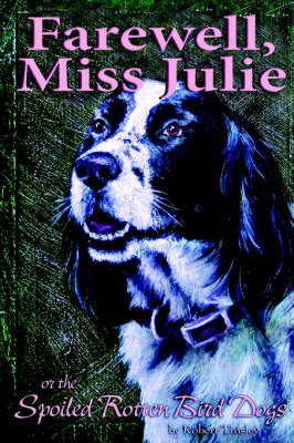 Farewell, Miss Julie by Robert S. Tinsley image