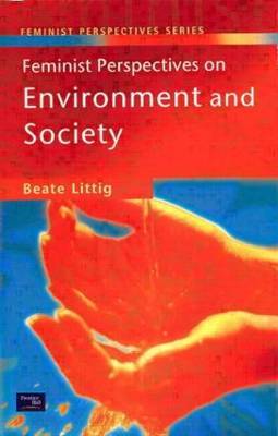 Feminist Perspectives on Environment and Society by Beate Littig image