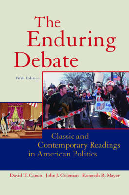 The Enduring Debate: Classic and Contemporary Readings in American Politics image