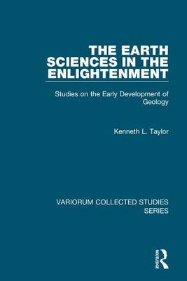 The Earth Sciences in the Enlightenment by Kenneth L. Taylor image