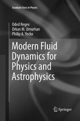 Modern Fluid Dynamics for Physics and Astrophysics by Oded Regev