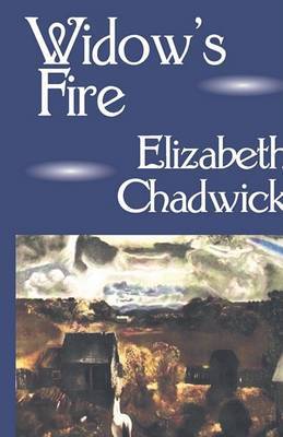 Widow's Fire by Elizabeth Chadwick (Nottingham Trent University, UK) image