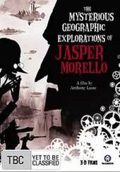 The Mysterious Geographic Explorations Of Jasper Morello on DVD The Mysterious Geographic Explorations Of Jasper Morello on DVD