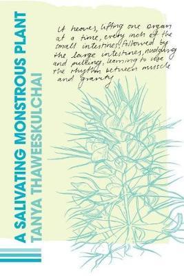 A Salivating Monstrous Plant by Tanya Thaweeskulchai image