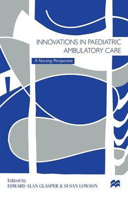 Innovations in Paediatric Ambulatory Care